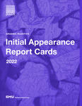 Grading Injustice: Initial Appearance Report Cards by Malia N. Brink, Jiacheng Yu, and Pamela R. Metzger