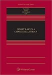 Family Law in a Changing America by Douglas NeJaime, Richard Banks, Joanna L. Grossman, and Suzanne Kim