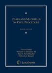 Cases and Materials on Civil Procedure (6th Edition) by David Crump, William V. Dorsaneo III, Rex R. Perschbacher, and Debra Lyn Bassett