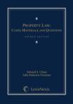 Property Law: Cases, Materials, and Questions (Second Edition) by Edward E. Chase and Julia Patterson Forrester Rogers