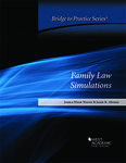 Family Law Simulations by Jessica Dixon Weaver and Jamie R. Abrams