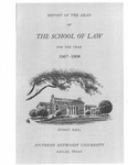Report of the Dean of the School of Law for the Year 1967-1968 by Charles O. Galvin