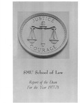 Report of the Dean of the School of Law for the Year 1977-1978 by Charles O. Galvin