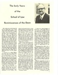 The Early Years of the School of Law Reminiscences of the Dean
