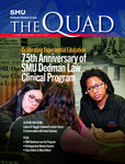 The Quad (The 2023 Alumni Magazine) by Southern Methodist University, Dedman School of Law